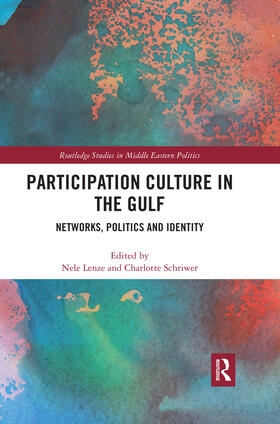 Lenze / Schriwer | Participation Culture in the Gulf | Buch | 978-0-367-48441-5 | sack.de