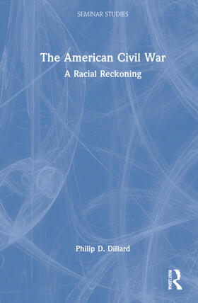 Dillard |  The American Civil War | Buch |  Sack Fachmedien