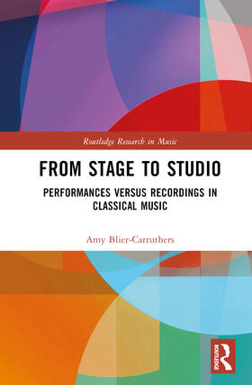 Blier-Carruthers | From Stage to Studio | Buch | 978-0-367-48575-7 | sack.de