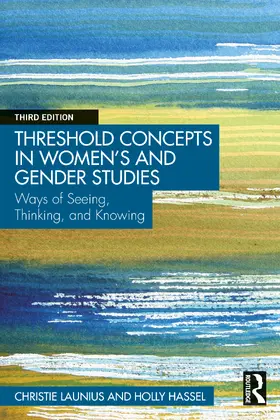 Launius / Hassel |  Threshold Concepts in Women's and Gender Studies | Buch |  Sack Fachmedien
