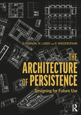 Fannon / Laboy / Wiederspahn |  The Architecture of Persistence | Buch |  Sack Fachmedien