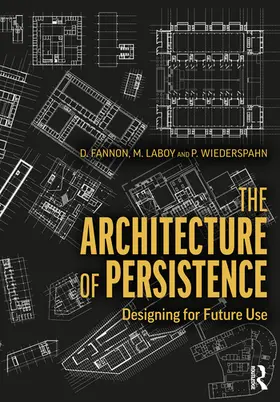 Fannon / Laboy / Wiederspahn |  The Architecture of Persistence | Buch |  Sack Fachmedien