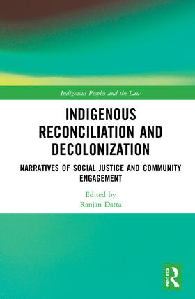 Datta |  Indigenous Reconciliation and Decolonization | Buch |  Sack Fachmedien