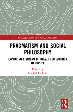 Festl | Pragmatism and Social Philosophy | Buch | 978-0-367-48679-2 | sack.de