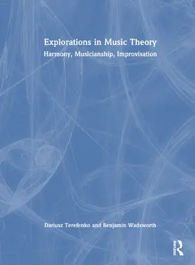 Terefenko / Wadsworth |  Explorations in Music Theory | Buch |  Sack Fachmedien