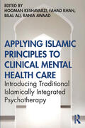 Ali / Keshavarzi / Khan |  Applying Islamic Principles to Clinical Mental Health Care | Buch |  Sack Fachmedien
