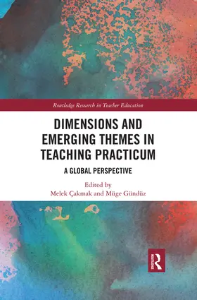 Cakmak / Gunduz |  Dimensions and Emerging Themes in Teaching Practicum | Buch |  Sack Fachmedien