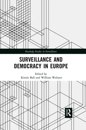 Ball / Webster |  Surveillance and Democracy in Europe | Buch |  Sack Fachmedien