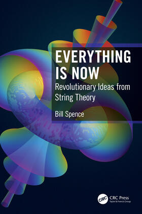 Spence | Everything is Now | Buch | 978-0-367-49022-5 | sack.de