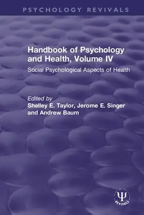 Taylor / Singer / Baum |  Handbook of Psychology and Health, Volume IV | Buch |  Sack Fachmedien