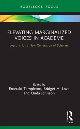 Templeton / Love / Johnson |  Elevating Marginalized Voices in Academe | Buch |  Sack Fachmedien