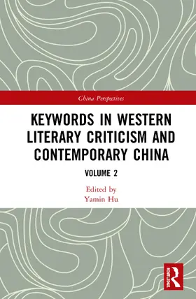 Hu |  Keywords in Western Literary Criticism and Contemporary China | Buch |  Sack Fachmedien