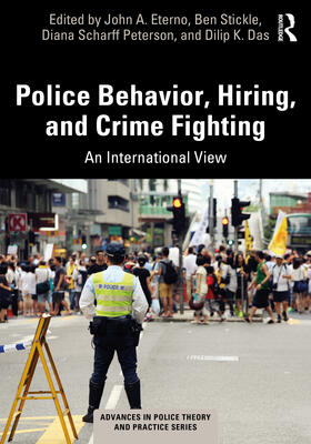 Eterno / Stickle / Scharff Peterson |  Police Behavior, Hiring, and Crime Fighting | Buch |  Sack Fachmedien