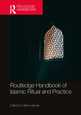 Leaman |  Routledge Handbook of Islamic Ritual and Practice | Buch |  Sack Fachmedien