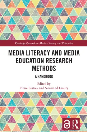 Landry / Fastrez |  Media Literacy and Media Education Research Methods | Buch |  Sack Fachmedien