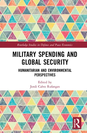 Calvo Rufanges |  Military Spending and Global Security | Buch |  Sack Fachmedien