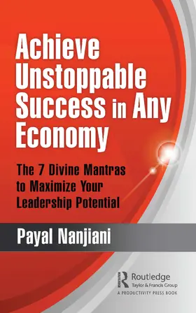 Nanjiani |  Achieve Unstoppable Success in Any Economy | Buch |  Sack Fachmedien