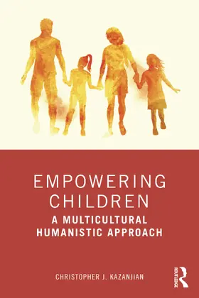 Kazanjian |  Empowering Children | Buch |  Sack Fachmedien
