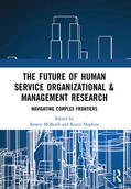 McBeath / Hopkins |  The Future of Human Service Organizational & Management Research | Buch |  Sack Fachmedien