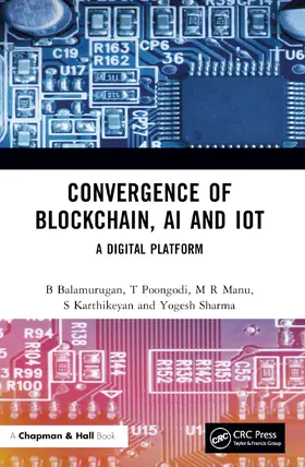 Balamurugan / Poongodi / Manu | Convergence of Blockchain, AI and IoT | Buch | 978-0-367-49534-3 | www.sack.de