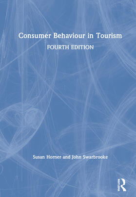 Horner / Swarbrooke | Consumer Behaviour in Tourism | Buch | 978-0-367-49563-3 | sack.de