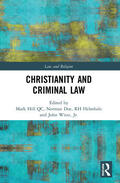 Hill QC / Doe / Helmholz |  Christianity and Criminal Law | Buch |  Sack Fachmedien