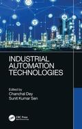 Dey / Sen |  Industrial Automation Technologies | Buch |  Sack Fachmedien