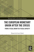 da Costa Cabral |  The European Monetary Union After the Crisis | Buch |  Sack Fachmedien