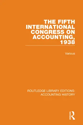 Various |  The Fifth International Congress on Accounting, 1938 | Buch |  Sack Fachmedien