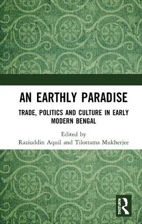 Aquil / Mukherjee |  An Earthly Paradise | Buch |  Sack Fachmedien