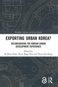 Shin / Park / Kang |  Exporting Urban Korea? | Buch |  Sack Fachmedien
