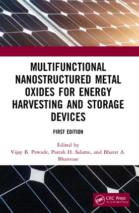 Pawade / Salame / Bhanvase | Multifunctional Nanostructured Metal Oxides for Energy Harvesting and Storage Devices | Buch | 978-0-367-49858-0 | sack.de