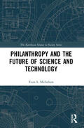 Michelson |  Philanthropy and the Future of Science and Technology | Buch |  Sack Fachmedien