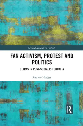 Hodges |  Fan Activism, Protest and Politics | Buch |  Sack Fachmedien