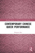 Bao |  Contemporary Chinese Queer Performance | Buch |  Sack Fachmedien