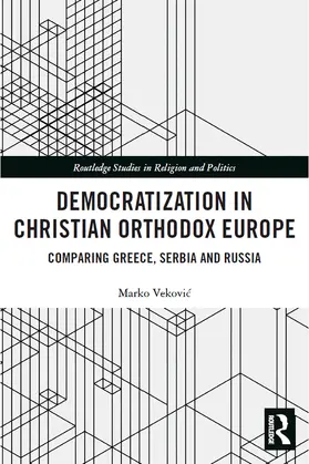Vekovi¿ / Vekovic |  Democratization in Christian Orthodox Europe | Buch |  Sack Fachmedien