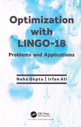 Gupta / Ali | Optimization with LINGO-18 | Buch | 978-0-367-50122-8 | sack.de
