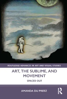 du Preez | Art, the Sublime, and Movement | Buch | 978-0-367-50160-0 | www.sack.de