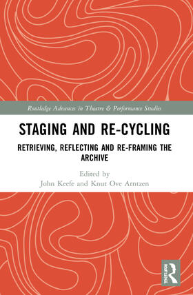 Keefe / Arntzen |  Staging and Re-cycling | Buch |  Sack Fachmedien