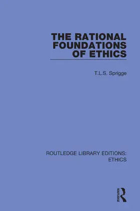 Sprigge | The Rational Foundations of Ethics | Buch | 978-0-367-50269-0 | www.sack.de