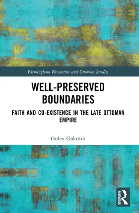 Göktürk |  Well-Preserved Boundaries | Buch |  Sack Fachmedien
