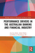 Kelly / Malik / Rosenberger |  Performance Drivers in the Australian Banking and Financial Industry | Buch |  Sack Fachmedien
