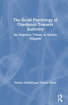 Dolinski / Grzyb |  The Social Psychology of Obedience Towards Authority | Buch |  Sack Fachmedien