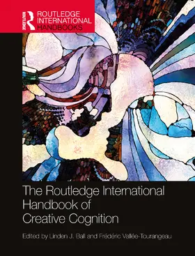 Vallee-Tourangeau / Ball / Vallée-Tourangeau |  The Routledge International Handbook of Creative Cognition | Buch |  Sack Fachmedien