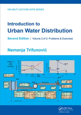 Trifunovic |  Introduction to Urban Water Distribution, Second Edition | Buch |  Sack Fachmedien
