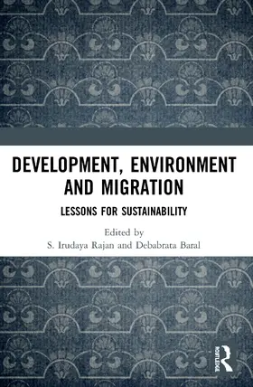 Rajan / Baral | Development, Environment and Migration | Buch | 978-0-367-50477-9 | sack.de