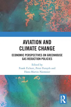 Fichert / Forsyth / Niemeier |  Aviation and Climate Change | Buch |  Sack Fachmedien