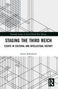 Rabinbach / Geroulanos / Herzog |  Staging the Third Reich | Buch |  Sack Fachmedien