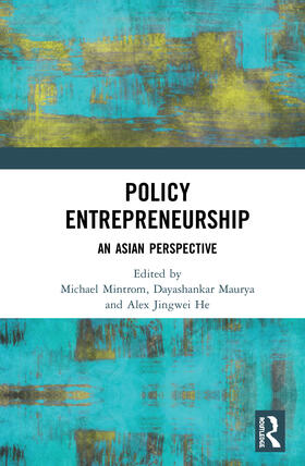 Mintrom / Maurya / He | Policy Entrepreneurship | Buch | 978-0-367-50647-6 | sack.de