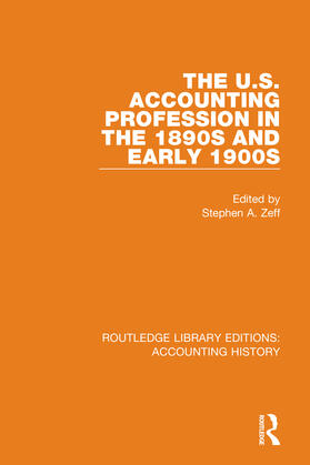 Zeff |  The U.S. Accounting Profession in the 1890s and Early 1900s | Buch |  Sack Fachmedien